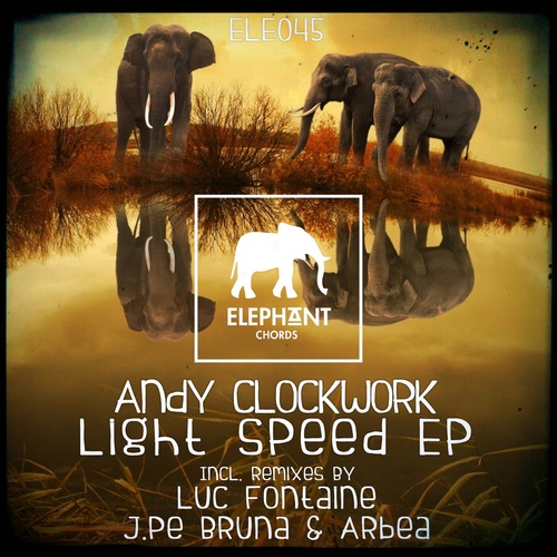 Andy Clockwork - Light Speed [ELE045]